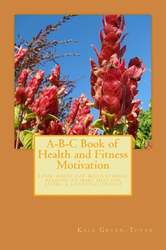 A-B-C Book of Health and Fitness Motivation