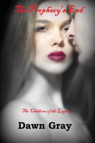 The Prophecy's End The Vampire Legacy VI