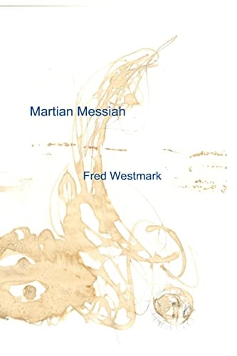 Martian Messiah The Trilogy of Nirgal: Volume II