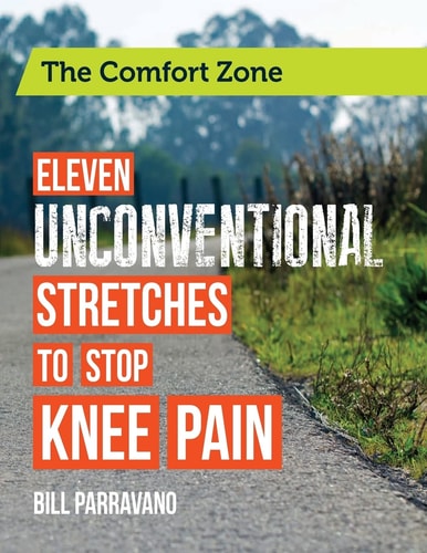 The Comfort Zone Eleven Unconventional Stretches to Stop Knee Pain