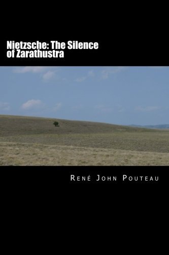 Nietzsche The Silence of Zarathustra