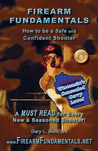 Firearm Fundamentals WI - How to be a Safe and Confident Shooter