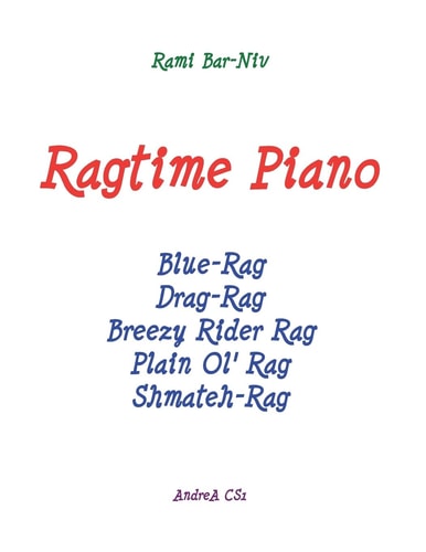 Ragtime Piano Five Rags for Piano Solo