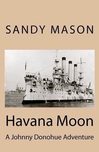 Havana Moon A Johnny Donohue Adventure