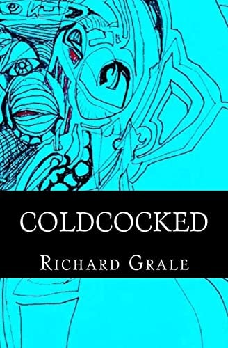 Coldcocked