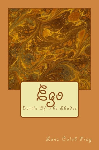 Ego Battle Of The Shades