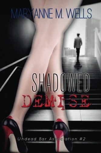 Shadowed Demise Undead Bar Association Book 2
