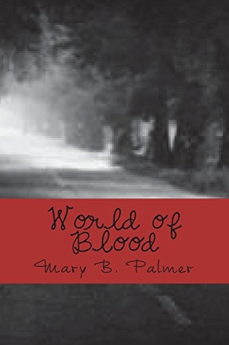 World of Blood The Adventure Begins