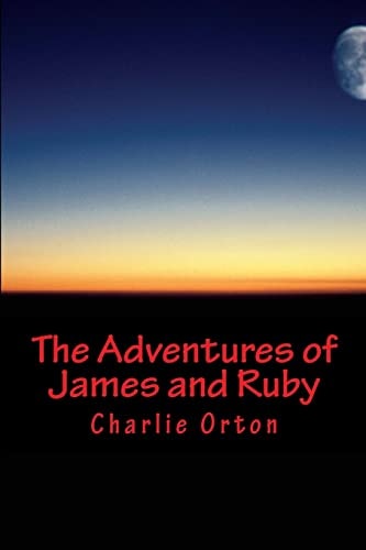 The Adventures of James and Ruby Part 1: The Prophecy