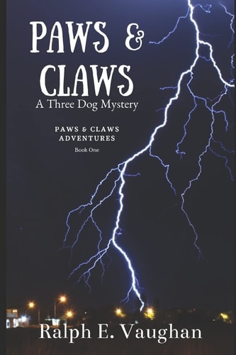 Paws & Claws A Three Dog Mystery