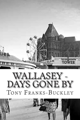 Wallasey - Days Gone By