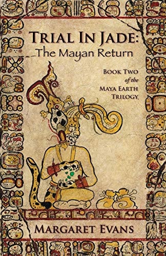 Trial in Jade The Mayan Return