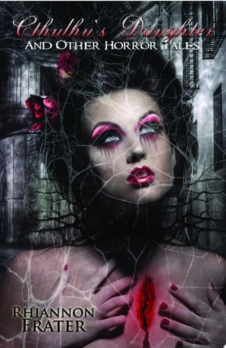 Cthulhu's Daughter and Other Horror Tales