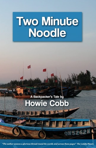 Two Minute Noodle A Backpacker's Tale