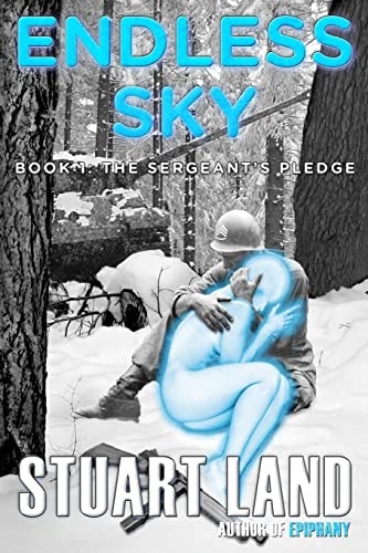 Endless Sky The Sergeant's Pledge: The Starship Pegasus Series