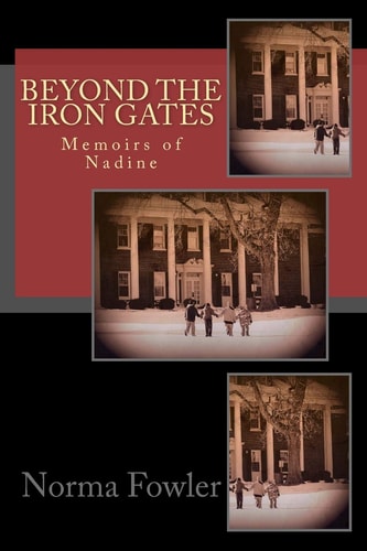 Beyond the Iron Gates Memoirs of Nadine
