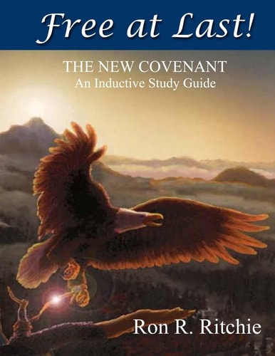 Free At Last - The New Covenant Inductive Study Guide