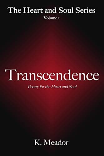 Transcendence Poetry for the Heart and Soul