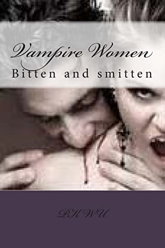 Vampire Women Bitten and Smitten