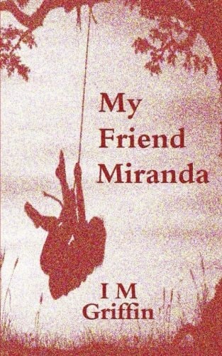 My Friend Miranda