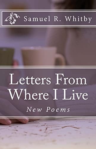 Letters From Where I Live New Poems