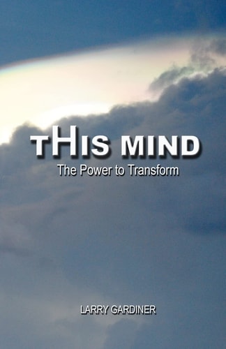 This Mind The Power To Transform