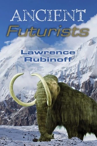 Ancient Futurists