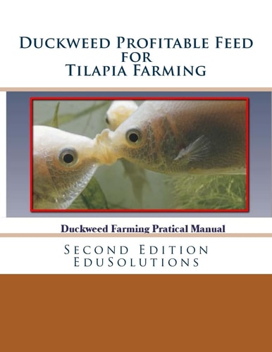 Duckweed Profitable Feed for Tilapia Farming A Practical Manual to Tilapia Feeding