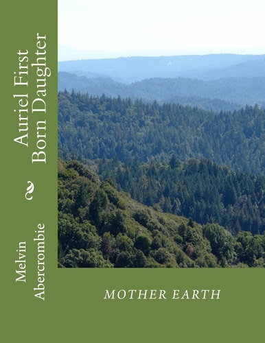 Auriel First Born Daughter Mother Earth Sixth Book That Continues Where the Da Vinci Code Left Off