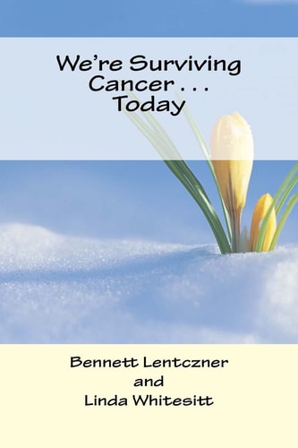 We're Surviving Cancer . . . Today