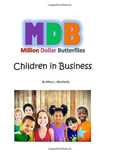 Million Dollar Butterflies Children in Business