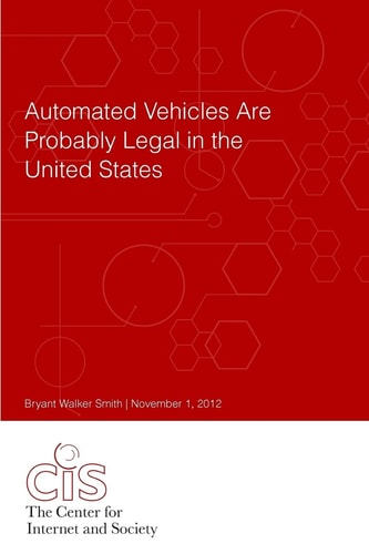 Automated Vehicles are Probably Legal in the United States