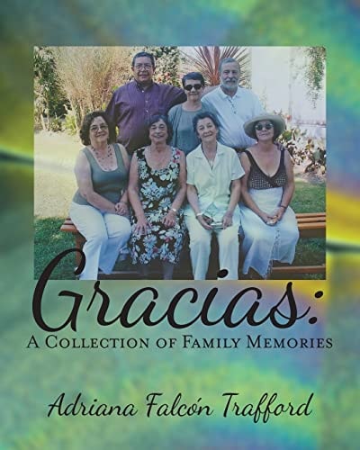 Gracias A Collection of Family Memories