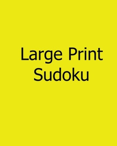 Large Print Sudoku Fun, Large Grid Sudoku Puzzles