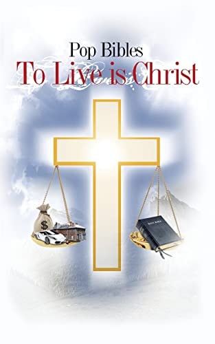 To Live Is Christ