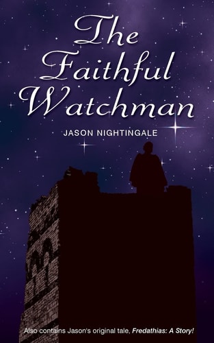 The Faithful Watchman