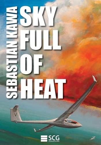 Sky Full of Heat Passion, Knowledge, Experience
