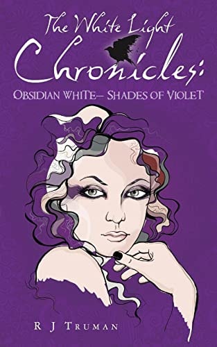 The White Light Chronicles Obsidian White Shades of Violet