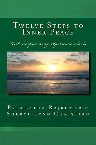 Twelve Steps to Inner Peace (b&w) With Empowering Spiritual Tools