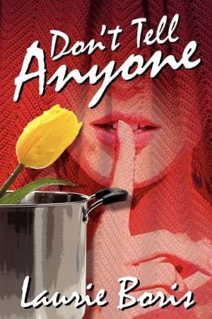 Don't Tell Anyone
