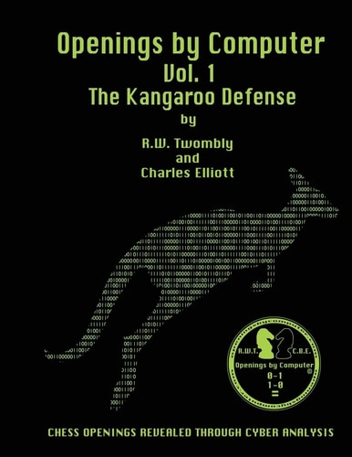 Openings by Computer Vol1. The Kangaroo Defense