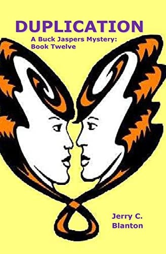 Duplication A Buck Jaspers Mystery: Book Fourteen