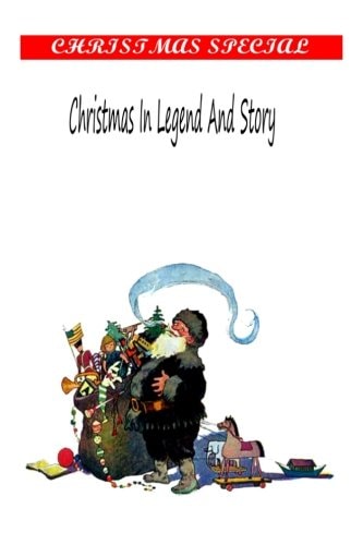 Christmas In Legend And Story