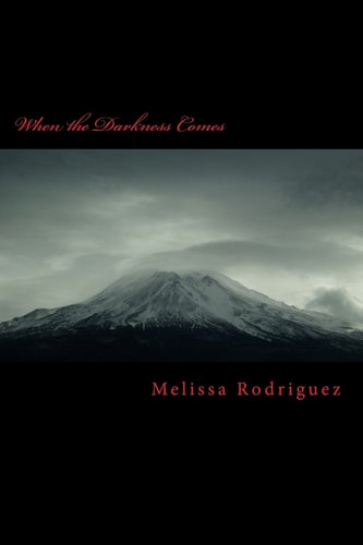 When the Darkness Comes