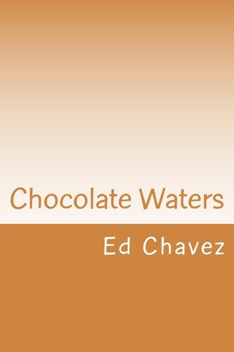 Chocolate Waters