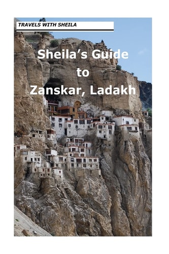 Sheila's Guide to Zanskar, Ladakh