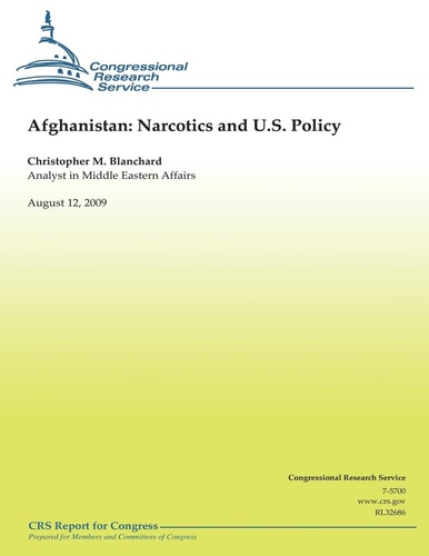 Afghanistan Narcotics and U.S. Policy