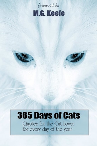 365 Days of Cats : Quotes for the Cat Lover