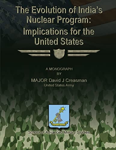 The Evolution of India's Nuclear Program Implications for the United States