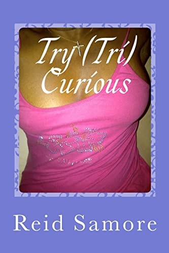 Try (Tri) Curious